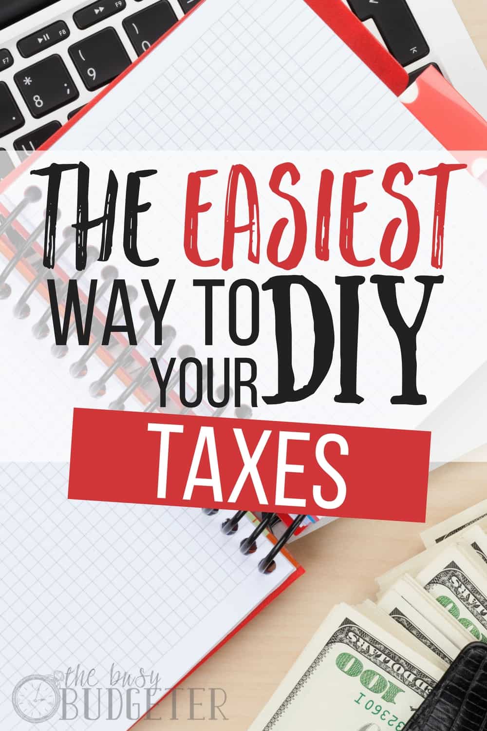 DIY Taxes The Easiest Way To A Faster Refund Busy Budgeter